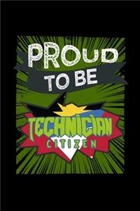 Proud to be technician citizen