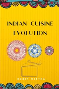 Indian Cuisine Evolution