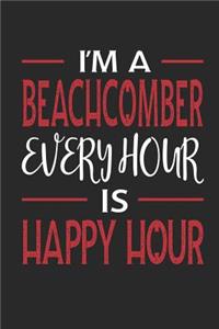 I'm a Beachcomber Every Hour Is Happy Hour