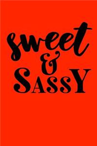 Sweet & sassy