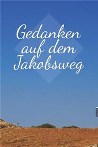 Gedanken auf dem Jakobsweg