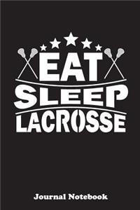 Eat Sleep Lacrosse