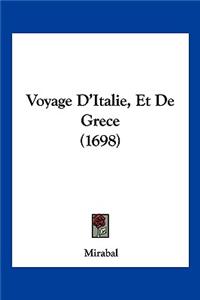 Voyage D'Italie, Et de Grece (1698)