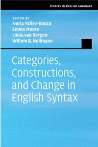 Categories, Constructions, and Change in English Syntax