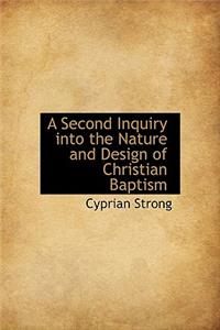 A Second Inquiry Into the Nature and Design of Christian Baptism