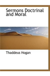 Sermons Doctrinal and Moral