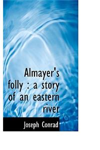 Almayer's Folly