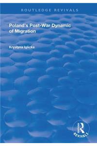 Poland's Post-War Dynamic of Migration