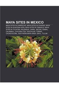 Maya Sites in Mexico
