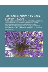 Hochschullehrer (Hfm Koln, Standort Koln)