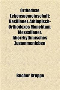 Orthodoxe Lebensgemeinschaft