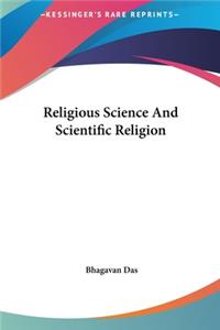 Religious Science and Scientific Religion