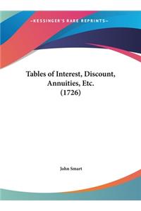 Tables of Interest, Discount, Annuities, Etc. (1726)