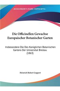 Die Officinellen Gewachse Europaischer Botanischer Garten