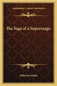 Saga of a Supercargo