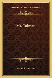 Mr. Tolman