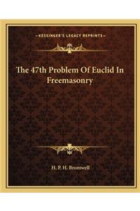 47th Problem of Euclid in Freemasonry