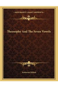 Theosophy and the Seven Vowels