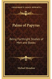 Palms of Papyrus