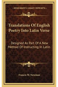 Translations of English Poetry Into Latin Verse