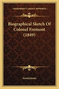 Biographical Sketch of Colonel Fremont (1849)