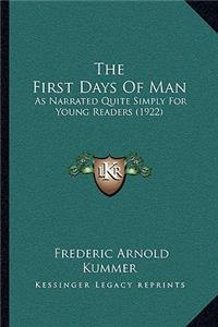 First Days of Man