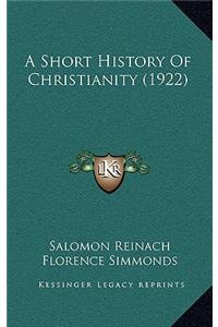 A Short History of Christianity (1922)