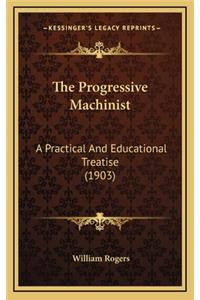 The Progressive Machinist