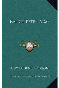 Rangy Pete (1922)