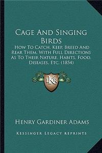 Cage and Singing Birds