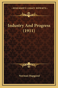Industry and Progress (1911)