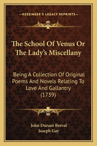 School Of Venus Or The Lady's Miscellany