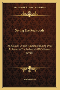 Saving The Redwoods