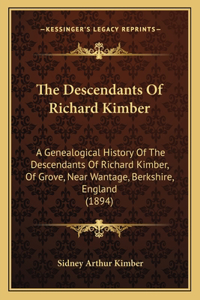 The Descendants Of Richard Kimber