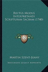 Rectus Modus Interpretandi Scripturam Sacram (1740)