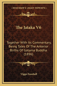The Jataka V6