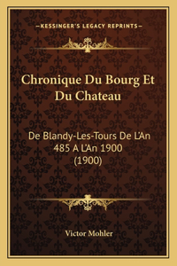 Chronique Du Bourg Et Du Chateau