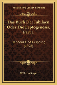 Buch Der Jubilaen Oder Die Leptogenesis, Part 1