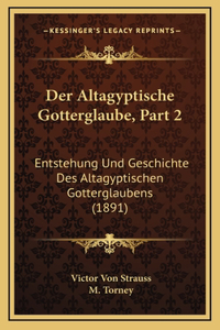 Der Altagyptische Gotterglaube, Part 2