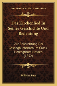 Kirchenlied In Seiner Geschichte Und Bedeutung