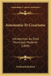 Autonomie Et Cesarisme