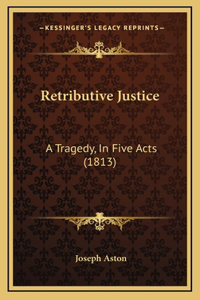 Retributive Justice