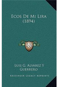 Ecos De Mi Lira (1894)