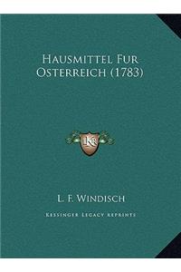 Hausmittel Fur Osterreich (1783)