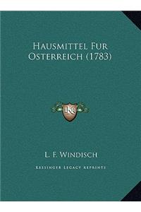 Hausmittel Fur Osterreich (1783)