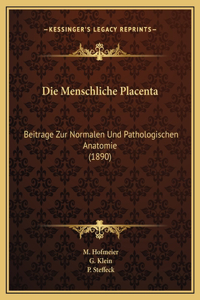 Die Menschliche Placenta