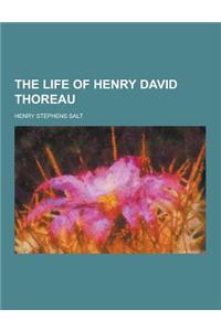 The Life of Henry David Thoreau