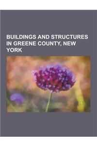 Buildings and Structures in Greene County, New York