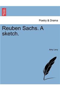 Reuben Sachs. a Sketch.