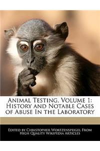 Animal Testing, Volume 1